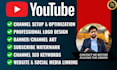 setup and optimize your youtube channel with logo, banner, SEO