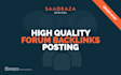do forum backlinks high quality posting for you