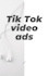 create tik tok video ads for your business and brands