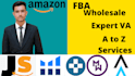be your amazon fba wholesale expert VA