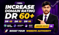 increase domain rating 60 plus