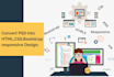 convert PSD,PDF,ai ,image to HTML CSS and bootstrap responsive design