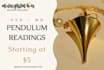 answer 5 questions using pendulum and angelic tarot reading in 12 hours or less