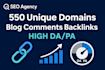 do 550 unique domains dofollow blog comments SEO backlinks on da 30