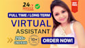 provide expert fulltime virtual assistant service