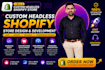 a custom headless shopify store