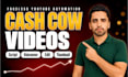 create faceless cash cow videos for your youtube automation channel