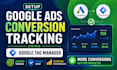 setup google ads conversion tracking using tag manager, analytics 4, ga4
