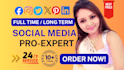 provide expert social media support fulltime
