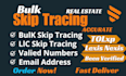 do real estate skip tracing and llc skip tracing in bulk