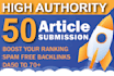 build manual 50 unique article submission on high authority backlinks