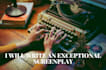 ghostwrite an exceptional screenplay for your story