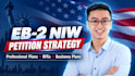 develop an eb2 niw petition strategy and professional plan