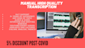 manually transcript any audio in 24 hours