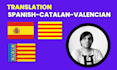 translate from english to native spanish, catalan, and valencian