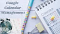 help you in managing google calendar