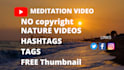 create video meditation, relax, yoga, for yr youtube channel