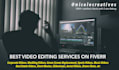 do professional video editing and post production