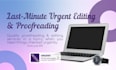 provide urgent, last minute english proofreading and editing