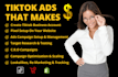 run and manage tiktok ads that convert like crazy