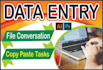 data entry ,file conversation and copy paste tasks