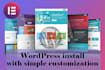 install your wordpress and import theme demo with simple customization