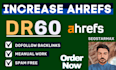 increase ahrefs DR 60 plus with high quelity SEO backlinks