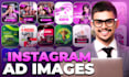 create social media posts and ads for facebook and instagram posts