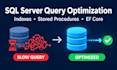 optimize slow sql server queries and fix database design issues