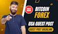 publish bitcoin forex article with high quality USA guest post backlink