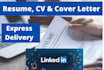 write, edit CV, resume, cover letters and optimize linkedin