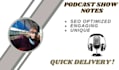 create amazing SEO podcast show notes