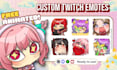draw twitch emotes, chibi emotes, animated emotes, vtuber for stream