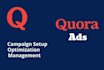 setup, manage and optimize your quora ads campaign