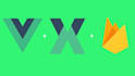 develop a vue web app with google firebase authentication