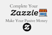 complete your zazzle and upload products