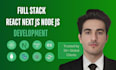 be full stack website developer in react next js node js for custom website