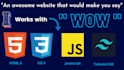 develop an amazing website with HTML CSS tailwind fast