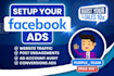 setup your facebook ads campaigns, shopify dropshipping, ads manager