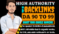 build high da 90 to 99 authority dofollow backlinks
