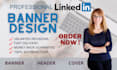 design your linkedin banner, header and cover