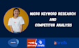 do advanced micro keyword research and competitor analysis