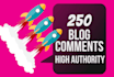 create 250 high authority dofollow blog comment backlinks
