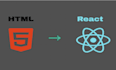 convert html to react js components or web application