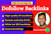 build SEO dofollow backlinks, by high da site white hat link building