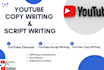 write youtube copywriting, channel, script writing