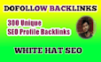 do 300 pr9 safe SEO dofollow link building profile backlinks