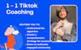 be your 1 to 1 tiktok coach