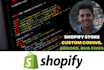 do shopify custom coding or bug fixing and customisation