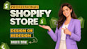 develop, design and build your shopify store or shopify website